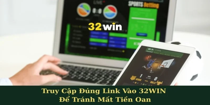 Link vào 32WIN bị chặn
